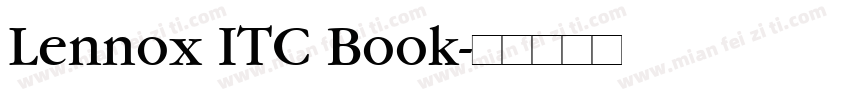 Lennox ITC Book字体转换